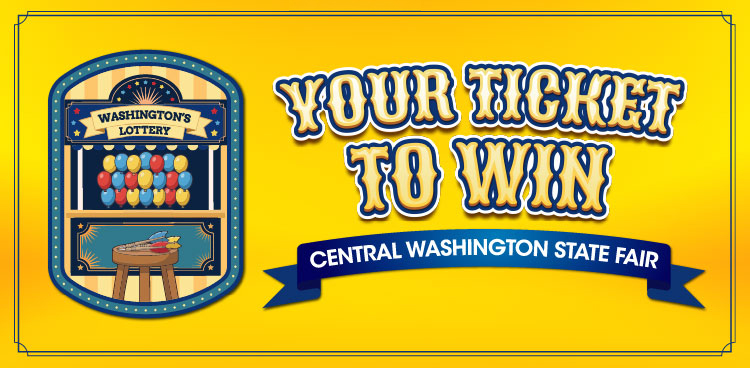 Your Ticket to Win - Central Washington State Fair