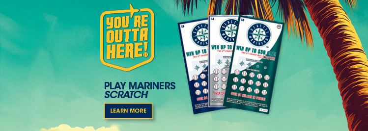 You're outta here! Play Mariners Scratch. Mariners Scratch ticket art.