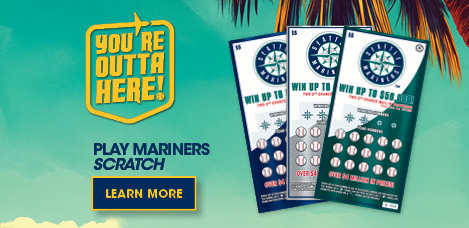 You're outta here! Play Mariners Scratch. Mariners Scratch ticket art.